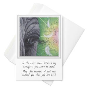 Stillness Remembers Message Card